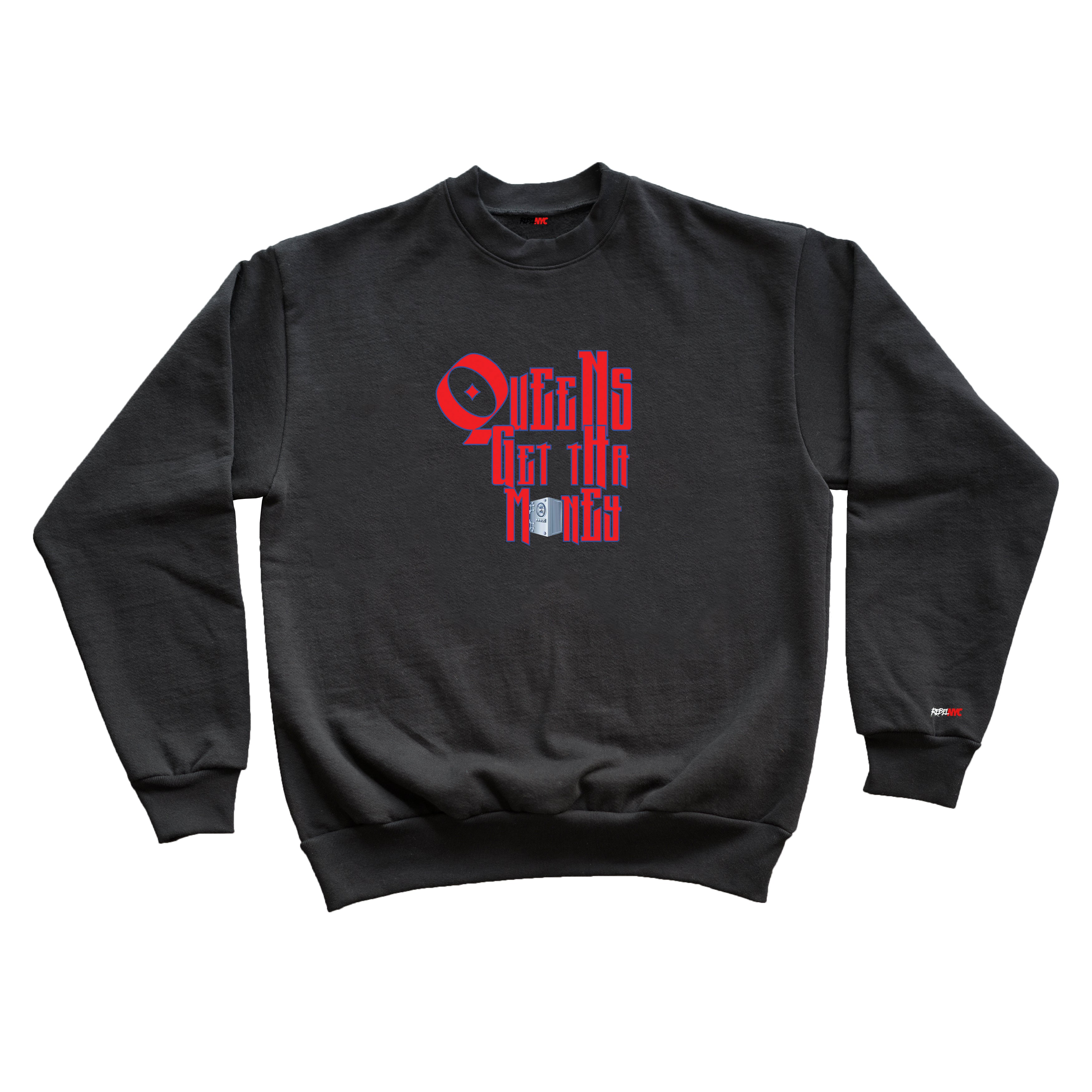 NEW Queens get the Money Crewneck REBELNYC