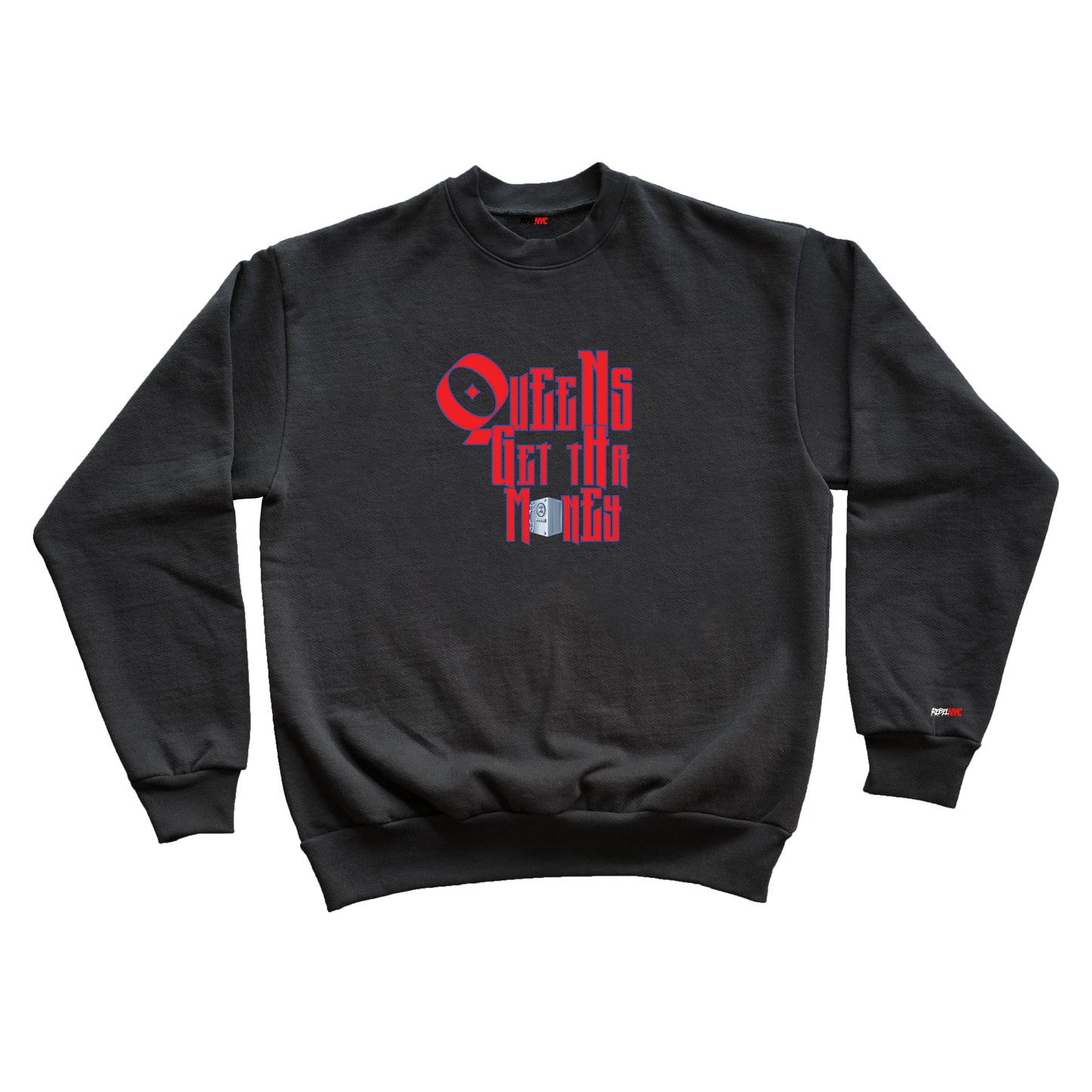 NEW Queens get the Money Crewneck